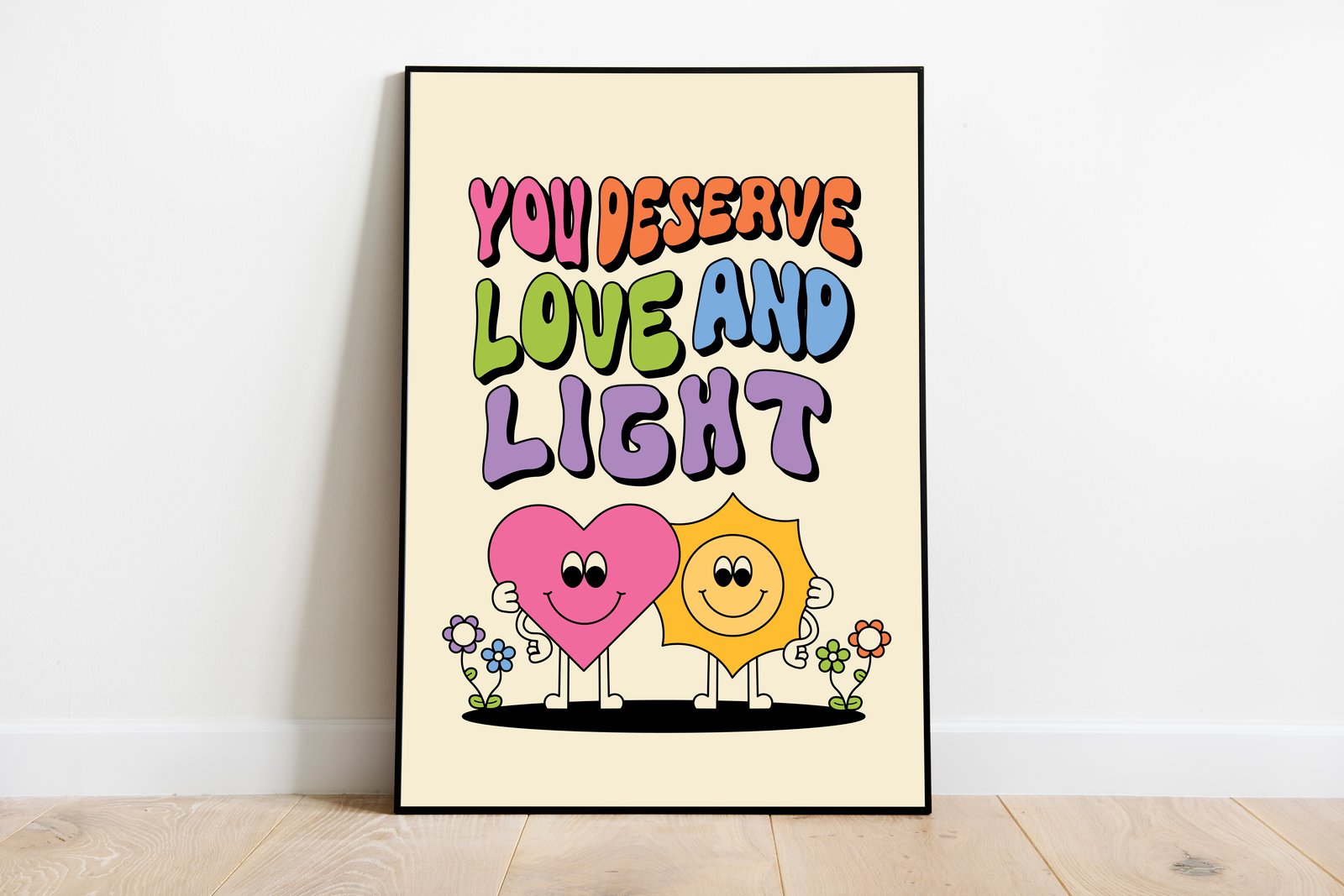 You Deserve Love and Light 11x14 Print